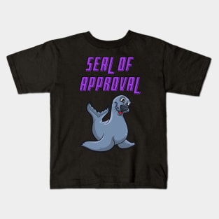 Seal of approval Kids T-Shirt